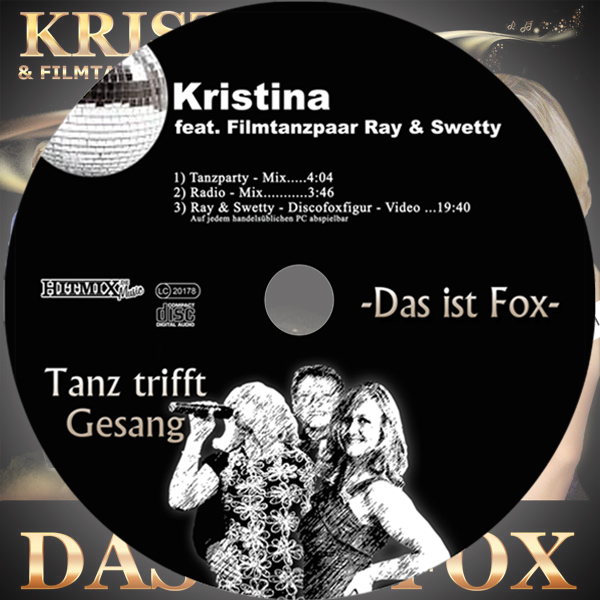 Das ist Fox- Schlager und Discofox Foxemotion mit Schlagersängerin Kristina und Raymond Donik Filmmusik Schmitz Katze